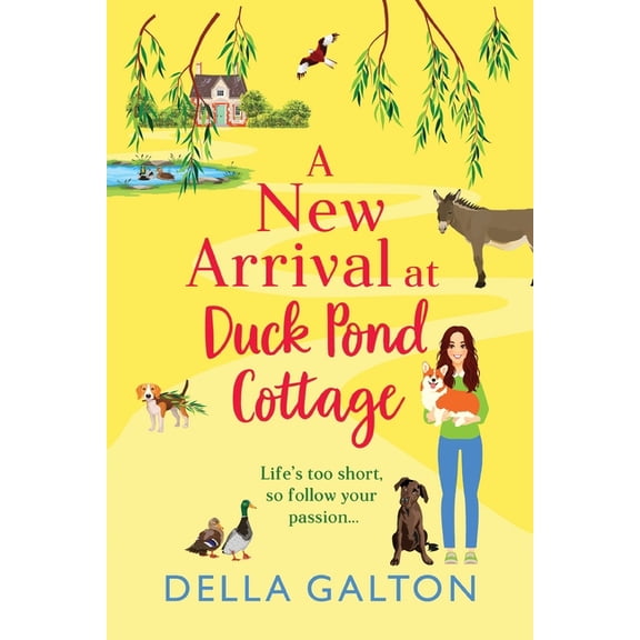 A New Arrival at Duck Pond Cottage, (Paperback)