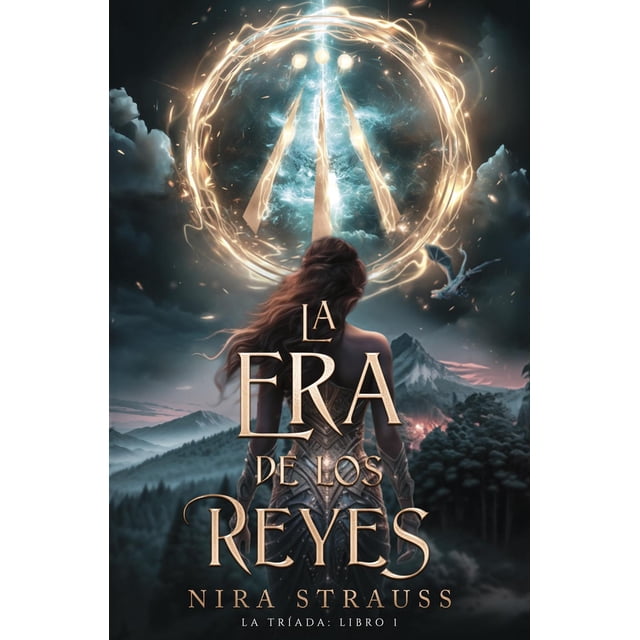 Libro La Era De Los Reyes (la Triada: Libro 1) Tapa Blanda, Autor Nira Strauss, Editorial Faeris