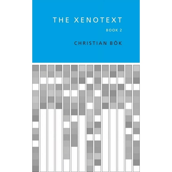 The Xenotext: Book 2, (Paperback)