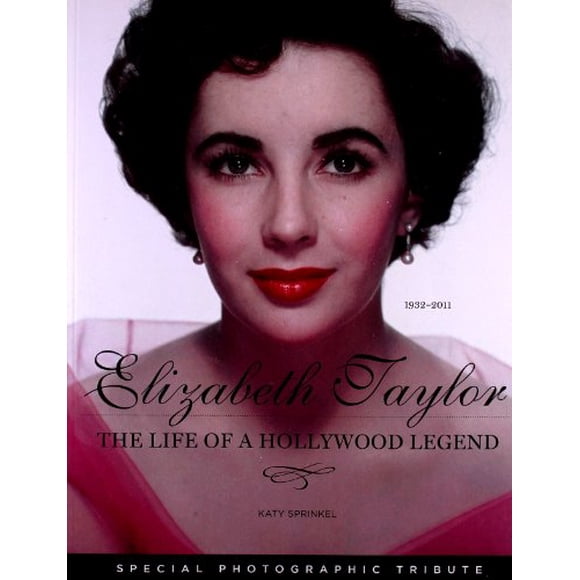 Elizabeth Taylor: la Vie d'Une Légende d'Hollywood