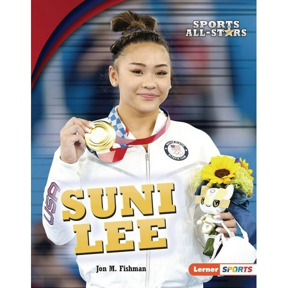 Sports All-Stars (Lerner (Tm) Sports) Suni Lee, (Hardcover)