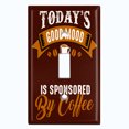 thumbnail image 2 of Metal Light Switch Wall Plate Outlet Cover (Today's Mood Is Sponsored By Coffee Brown - Single Toggle), 2 of 2