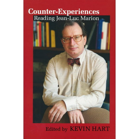 Counter-Experiences: Reading Jean-Luc Marion, (Paperback)