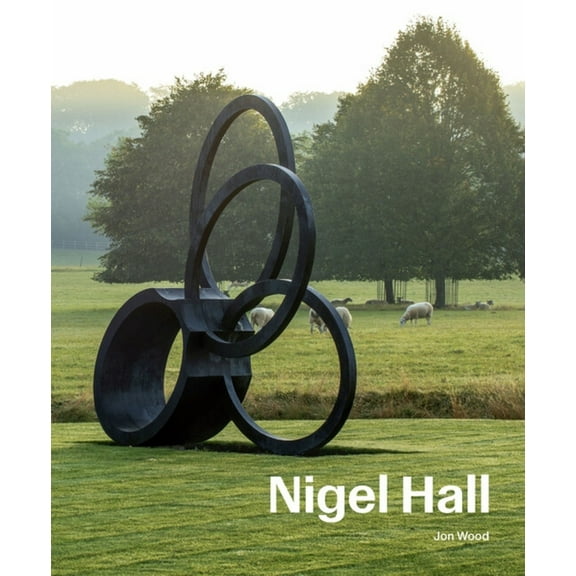 Nigel Hall: Sculpture & Drawings, (Hardcover)