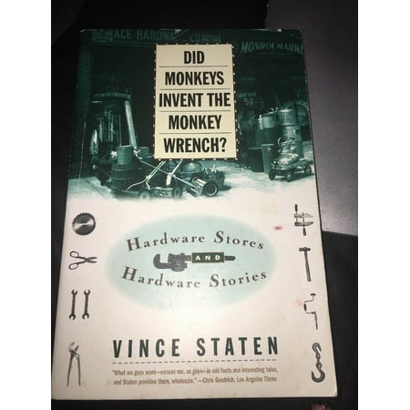 Did Monkeys Invent The Monkey Wrench Hardware Stores