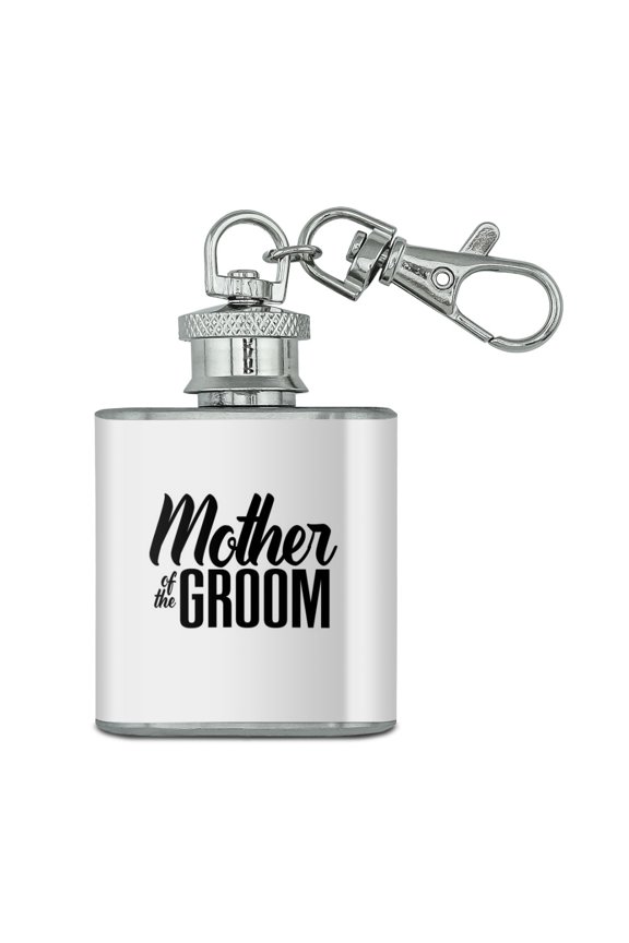Mother of the Groom Wedding Stainless Steel 1oz Mini Flask Key Chain