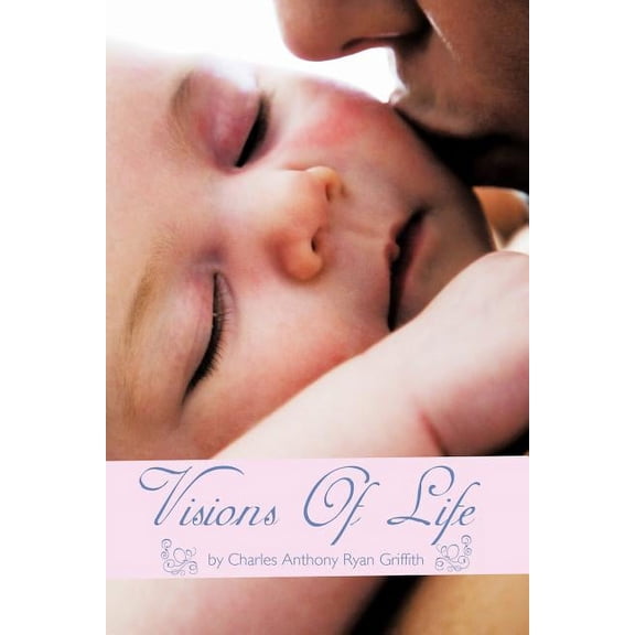 Visions Of Life (Paperback)