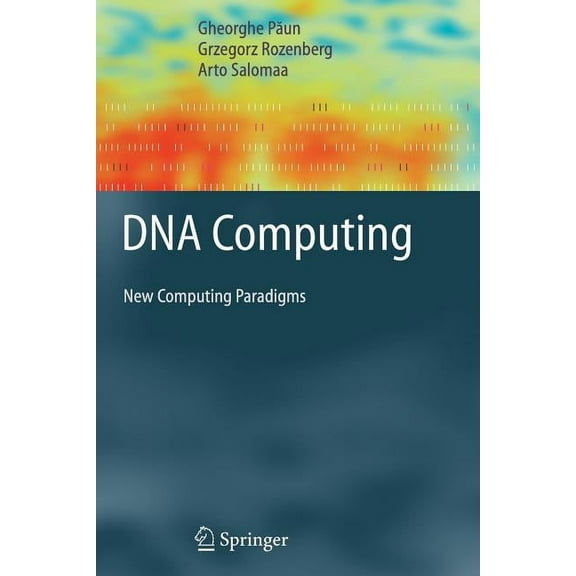 Texts in Theoretical Computer Science. a DNA Computing: New Computing Paradigms, (Paperback)
