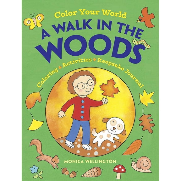 Dover Kids Activity Books: Nature Color Your World: A Walk in the Woods: Coloring, Activities & Keepsake Journal, (Paperback)
