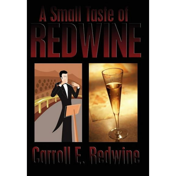 A Small Taste of Redwine (Hardcover)