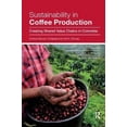 thumbnail image 2 of Sustainability in Coffee Production: Creating Shared Value Chains in Colombia, 2 of 2