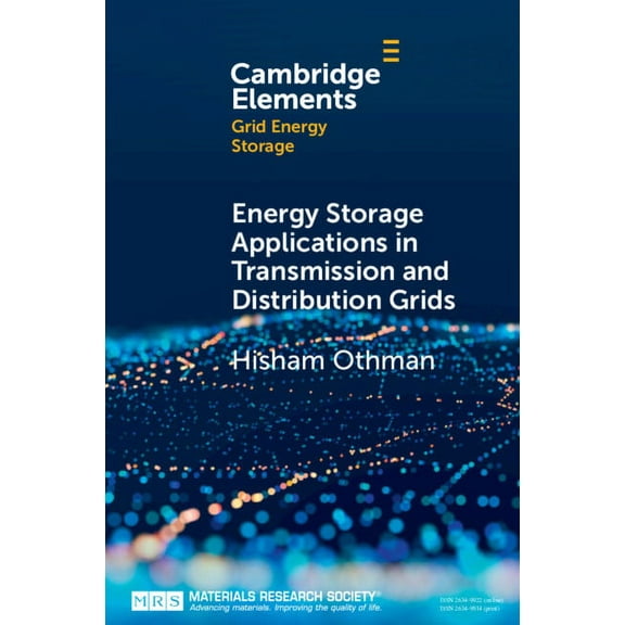 Elements in Grid Energy Storage Energy Storage Applications in Transmission and Distribution Grids, (Paperback)