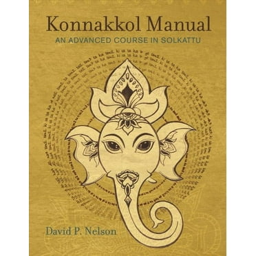 Konnakkol Manual: An Advanced Course in Solkattu (Paperback)