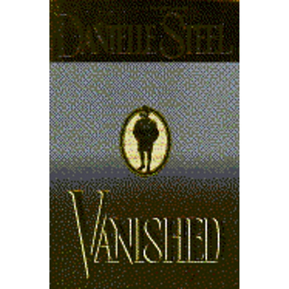 Pre-Owned Vanished (Hardcover 9780385306034) by Danielle Steel