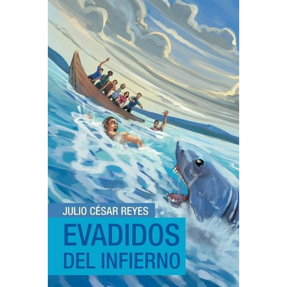 Evadidos del infierno (Spanish Edition)