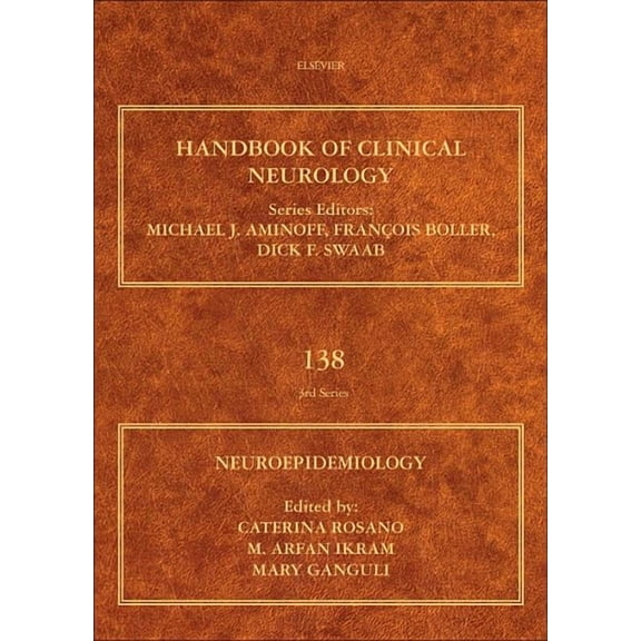 Handbook of Clinical Neurology Neuroepidemiology: Volume 138, Book 138, (Hardcover)