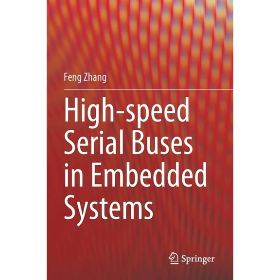 High-Speed Serial Buses in Embedded Systems, (Paperback)