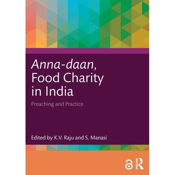 Anna-daan, Food Charity in India: Preaching and Practice, (Paperback)