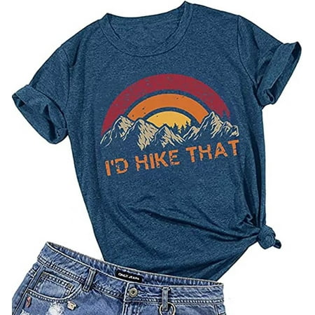 I'd Hike That Hiking T Shirt Women Happy Camper Sunrise Mountain Graphic Tee Tops Short Sleeve Casual Vacation Shirts