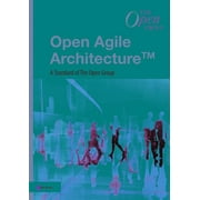 Open Agile Architecture : A Standard of The Open Group (Paperback)