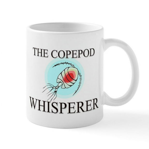 CafePress - The Copepod Whisperer Mug - 11 oz Ceramic Mug - Novelty Coffee Tea Cup