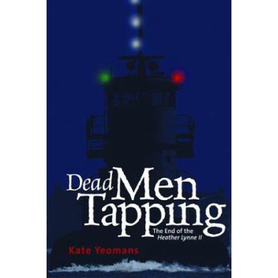 Pre-Owned Dead Men Tapping : The End of the Heather Lynn II (Hardcover) 0071380345 9780071380348