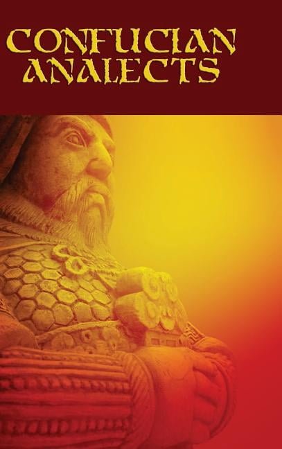 The Analects of Confucius, (Paperback) - Walmart.com
