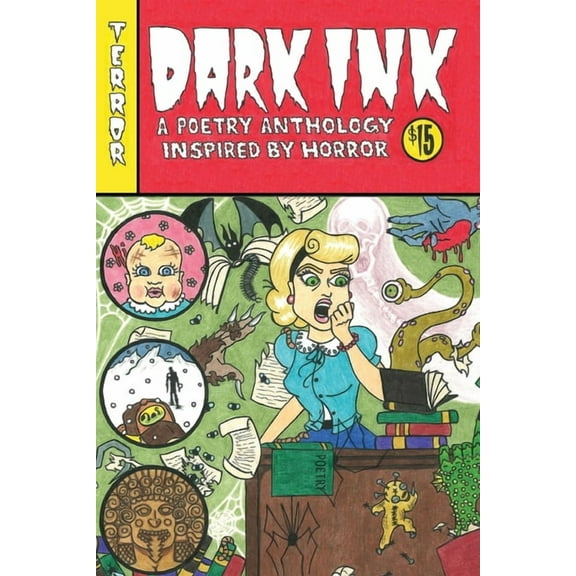 Dark Ink: A Poetry Anthology Inspired by Horror (Paperback)