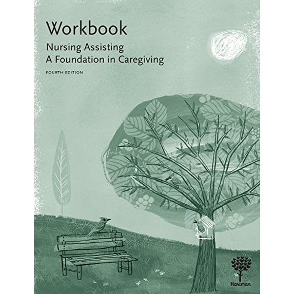 Pre-Owned Workbook for Nursing Assisting: A Foundation in Caregiving, 4e (Paperback) 1604250623 9781604250626