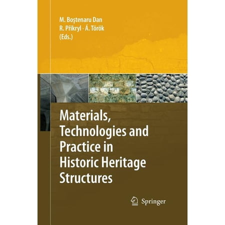 Materials Technologies and Practice in Historic Heritage Structures (Paperback)