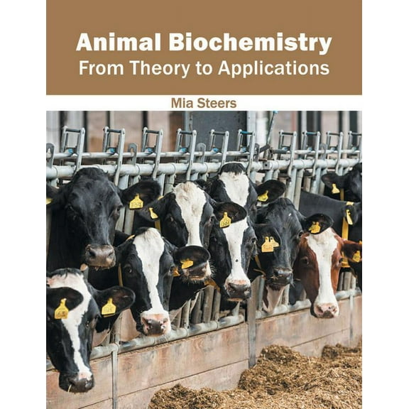 Animal Biochemistry: From Theory to Applications, (Hardcover)