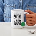 thumbnail image 4 of CafePress - Sweet Dreams Are Made Of Cheese Mugs - 15 oz Ceramic Large White Novelty Mug, 4 of 6