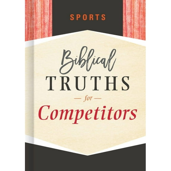 Sports : Biblical Truths for Competitors (Hardcover)