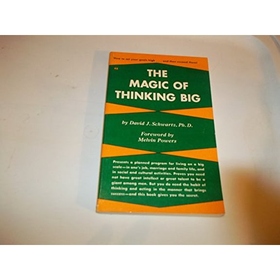 Pre-Owned The Magic of Thinking Big (Paperback) 0879800925 9780879800925