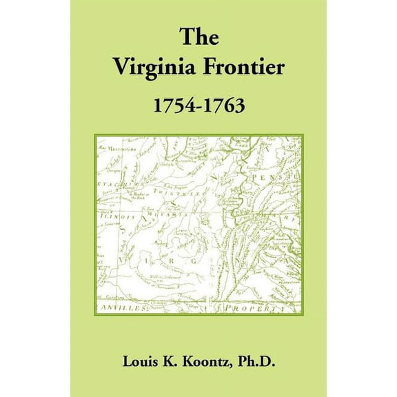 The Virginia Frontier, 1754-1763 (Paperback)
