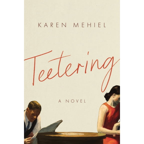 Teetering: a Novel (Paperback)
