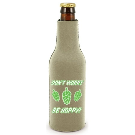 

Don t Worry Be Hoppy! Beer Bottle Coolie (Khaki)