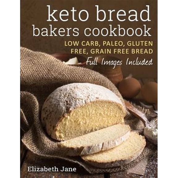 Pre-Owned Keto Bread Bakers Cookbook: Keto Bread Bakers Cookbook (Paperback) 0995534578 9780995534575