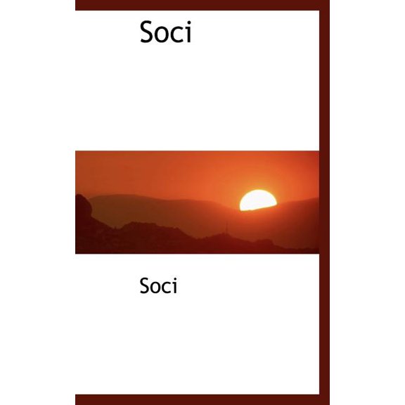 Sociactac Des Lettres, Sciences a Arts Du Saumurois (Hardcover)