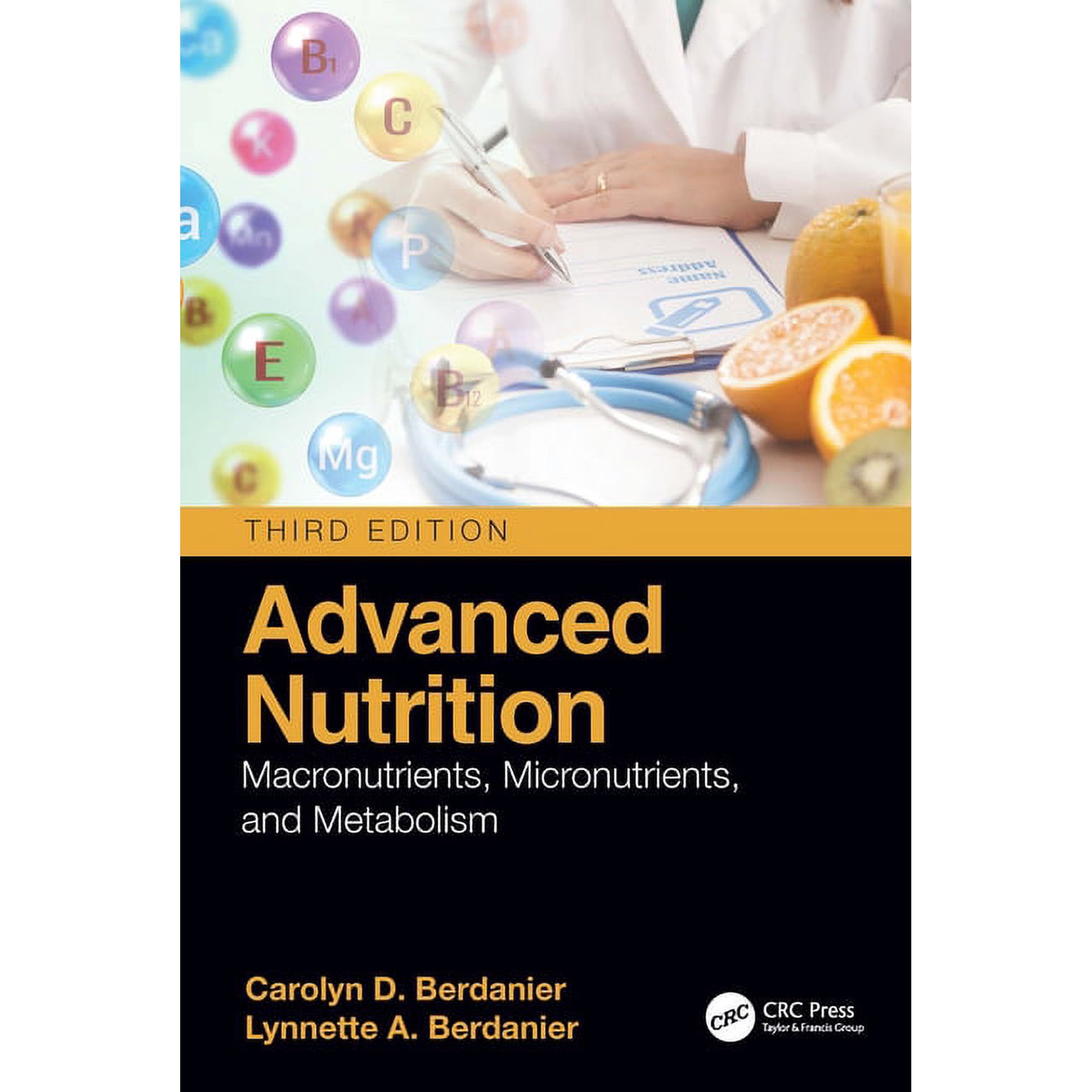 Advanced Nutrition: Macronutrients Micronutrients and Metabolism (Paperback)