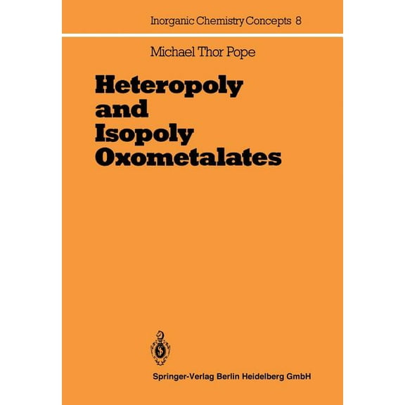 Inorganic Chemistry Concepts Heteropoly and Isopoly Oxometalates, Book 8, (Paperback)