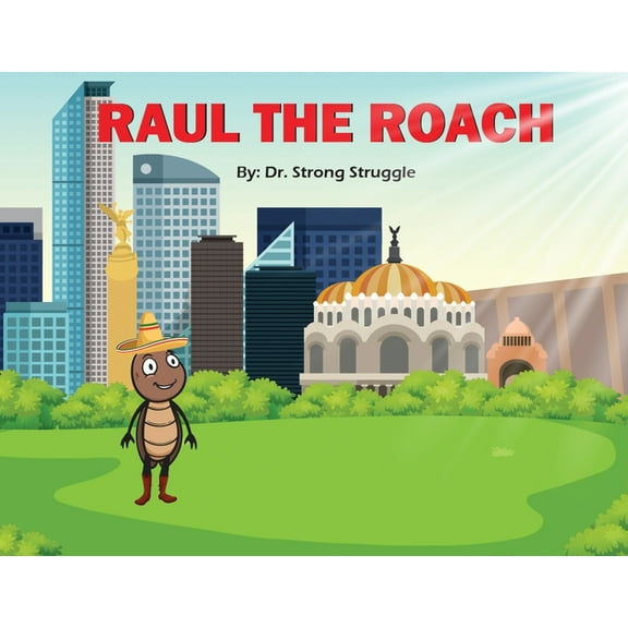 Raul the Roach (Paperback)