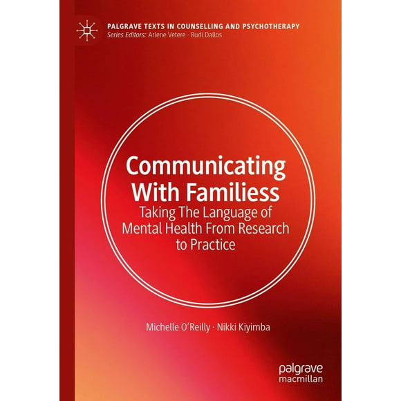 Communicating With Families: Taking The Language of Mental Health From Research to Practice
