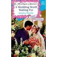thumbnail image 1 of Pre-Owned A Wedding Worth Waiting For (Jessica Steele, Harlequin Romance, No. 3569)(White Wedding, series) (Unknown) 0373035691 9780373035694, 1 of 1
