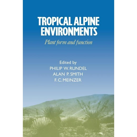 Tropical Alpine Environments: Plant Form and Function, (Paperback)