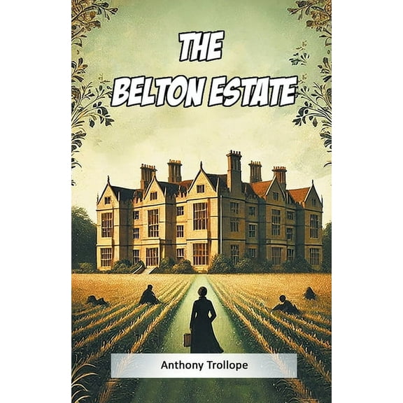 The Belton Estate, (Paperback)