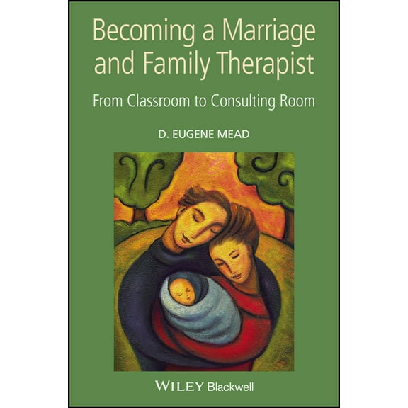 Becoming a Marriage and Family Therapist, (Paperback)