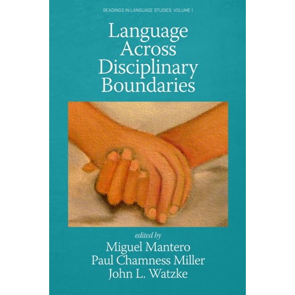 Readings in Language Studies Language Across Disciplinary Boundaries, (Hardcover)