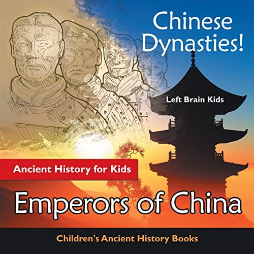 Pre-Owned Chinese Dynasties! Ancient History for Kids: Emperors of China - Children's Ancient History Books, 9781683765929, 1683765923, Paperback,