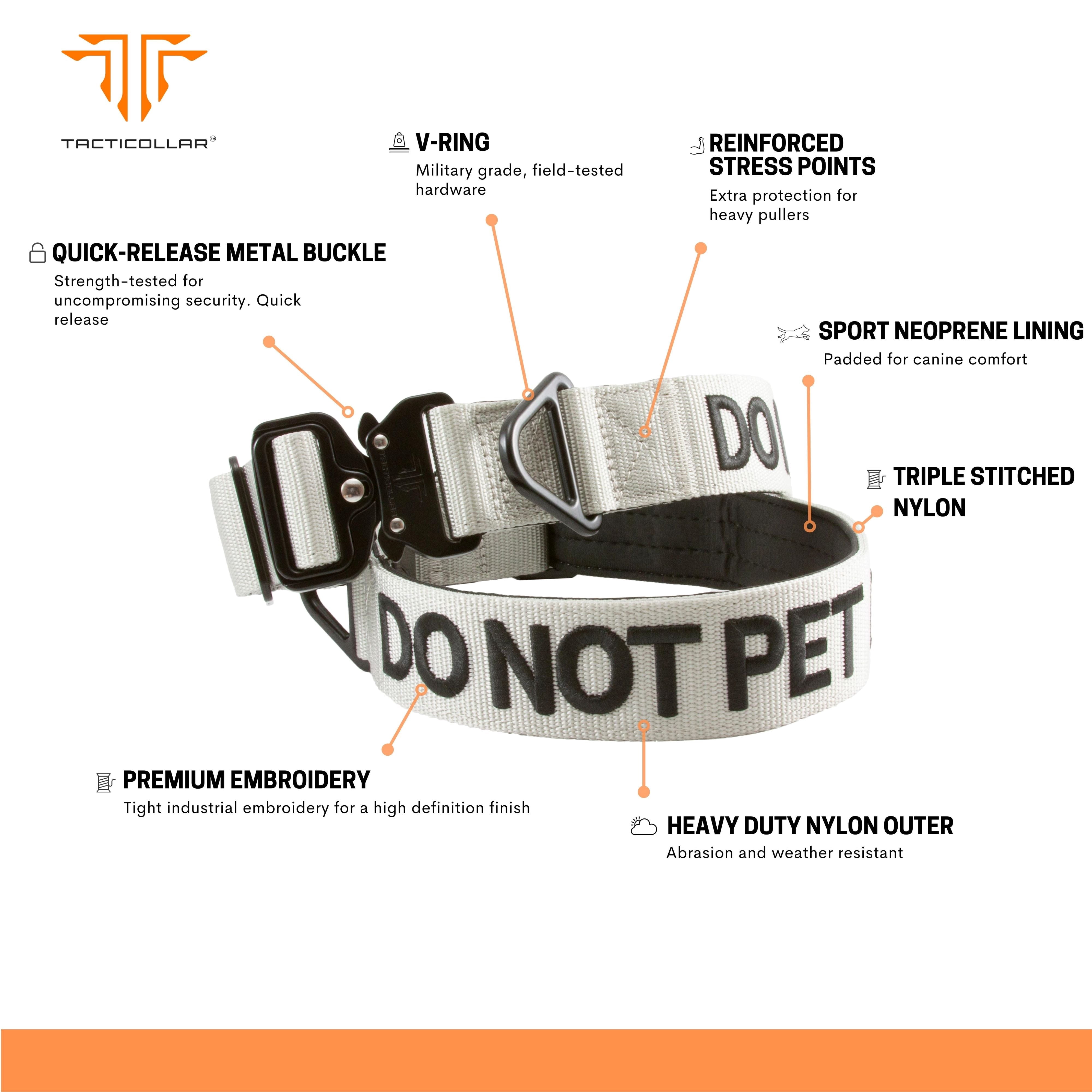 Tacticollar - DO NOT PET, 1.5 inch and 2 inch Nylon Collar for Small, Medium and Large Dogs, Neoprene Padded Inside, Communicate Your Dogs Needs to Prevent Accidents